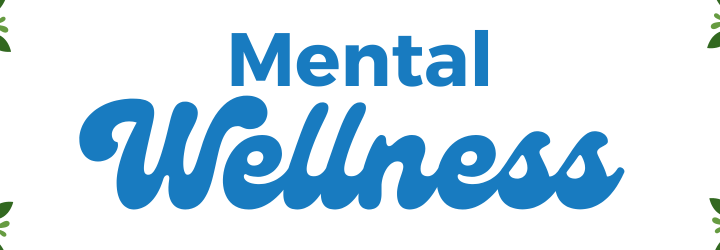 Maintaining Mental Wellness