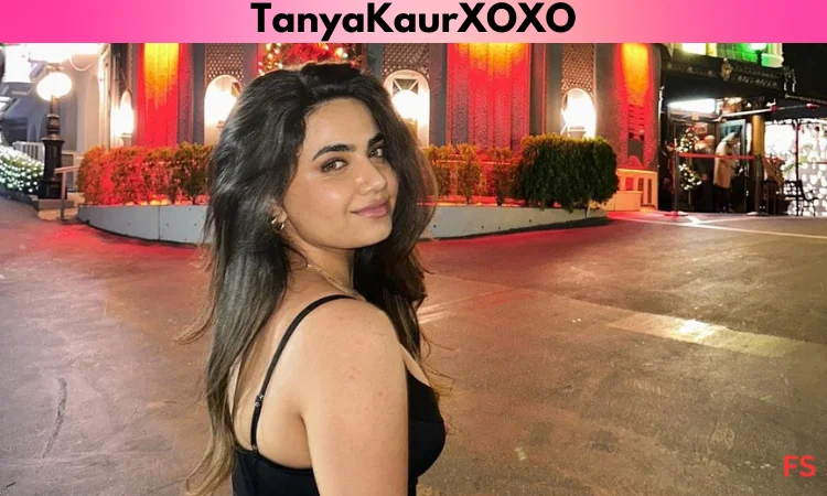 Tanya Kaur XOXO