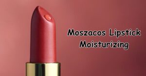 moszacos lipstick moisturizing