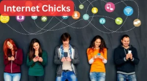 internet chicks