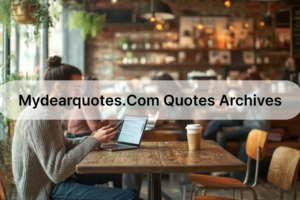 mydearquotes.com quotes archives